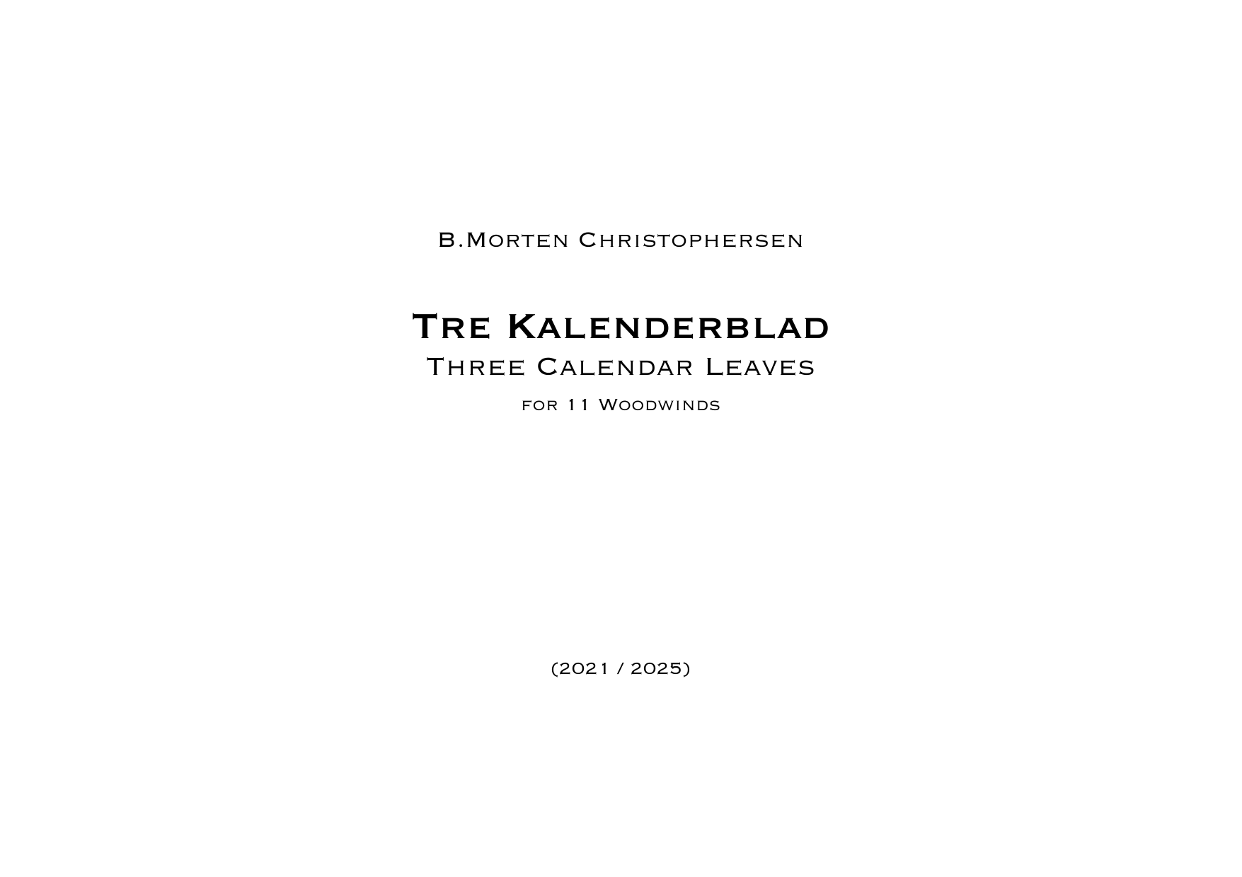 Three Calendar Leaves - for 11 woodwinds