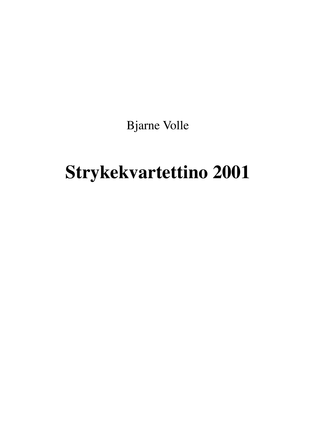 Strykekvartettino 2001