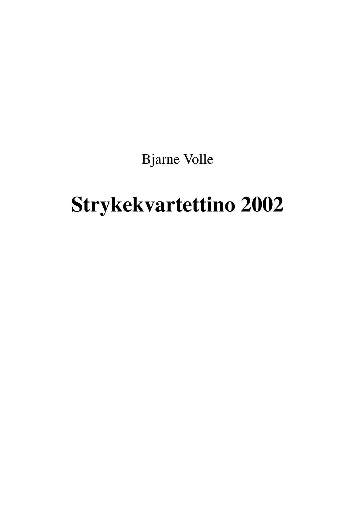 Strykekvartettino 2002