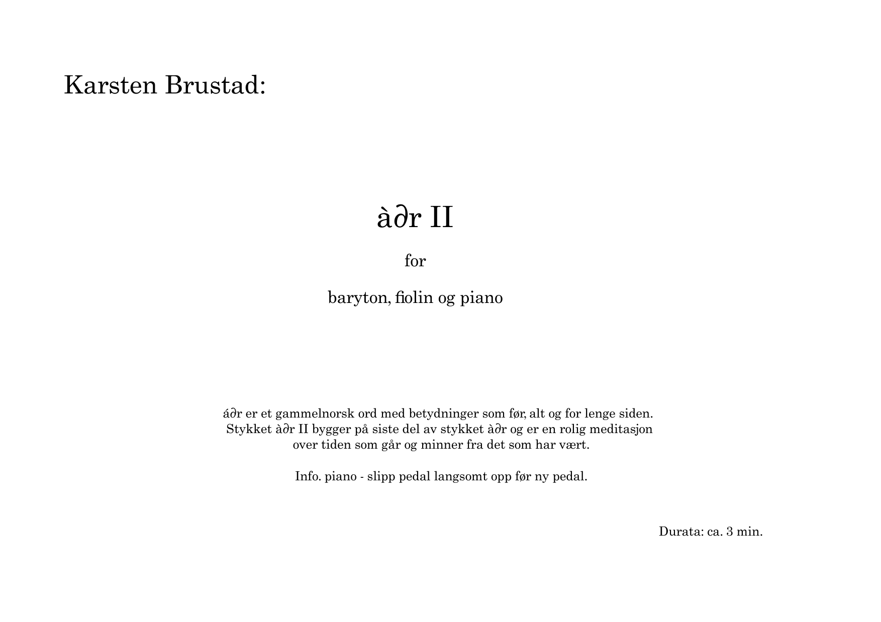 à∂r II - baryton, volin og piano