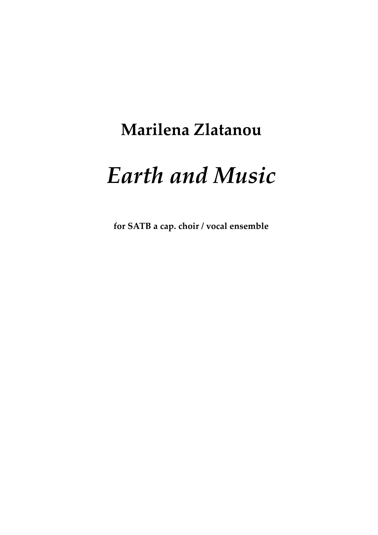 Earth and Music - for SATB a cappella  choir / vocal ensemble