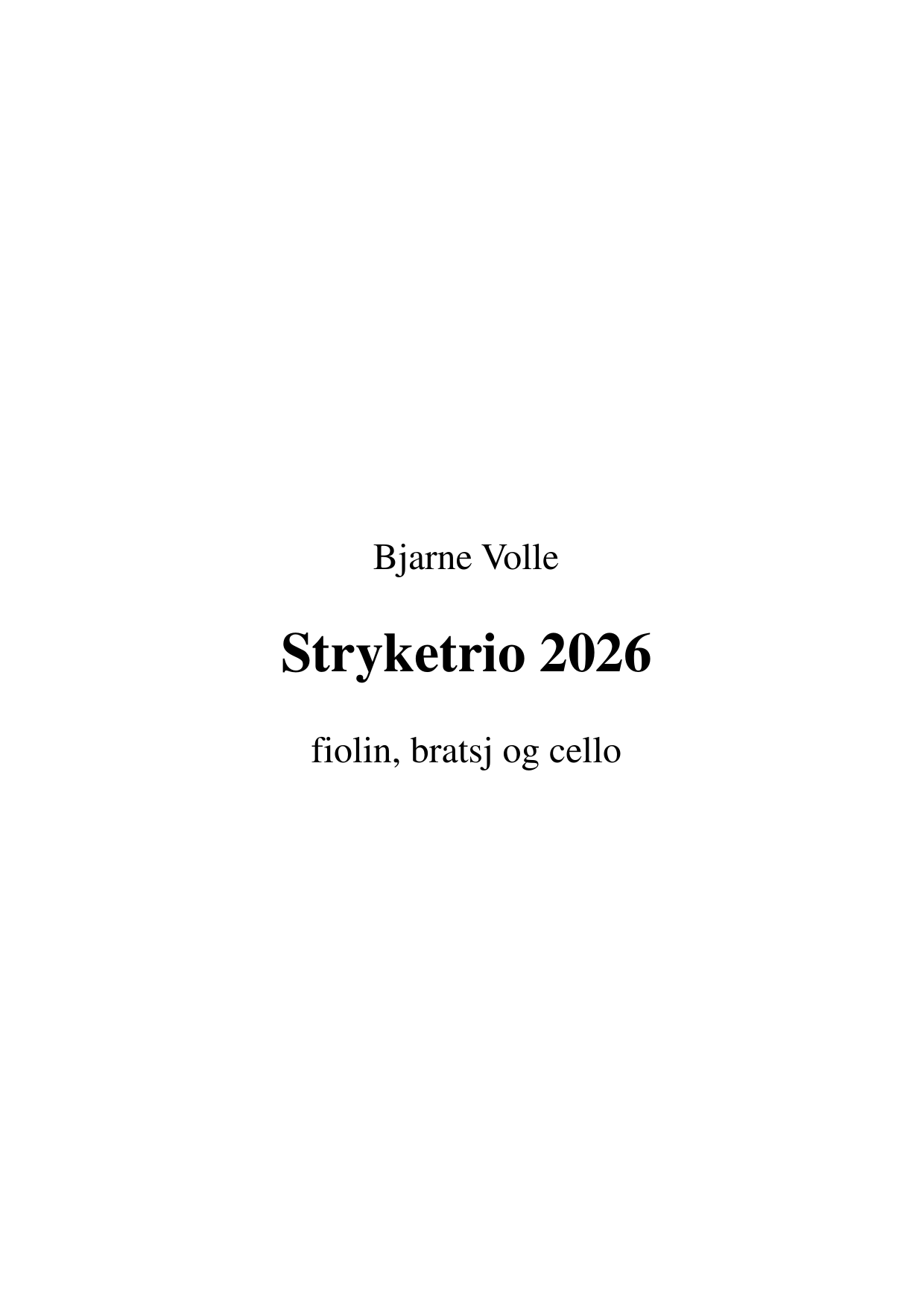Stryketrio 2026 - For fiolin, bratsj og cello