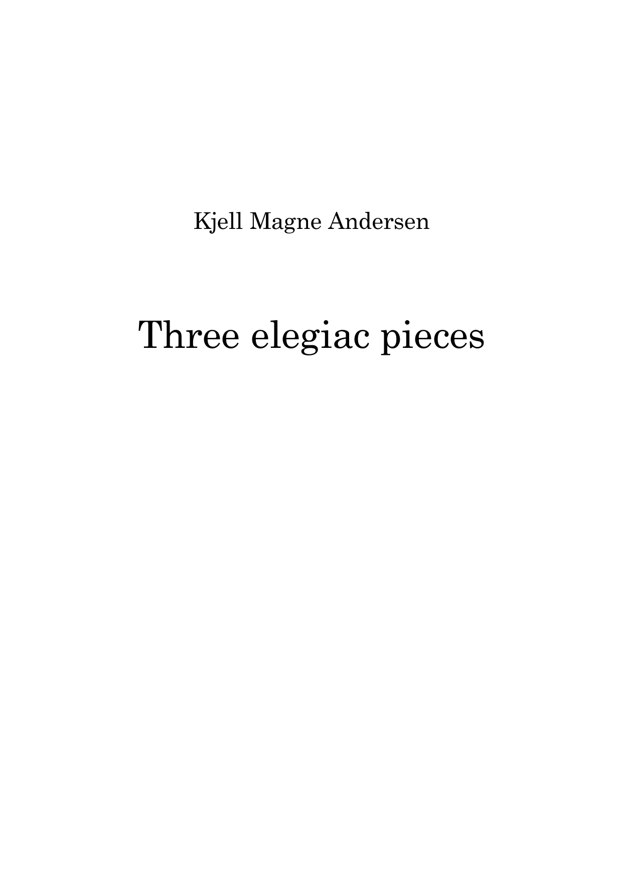 Three Elegiac Pieces