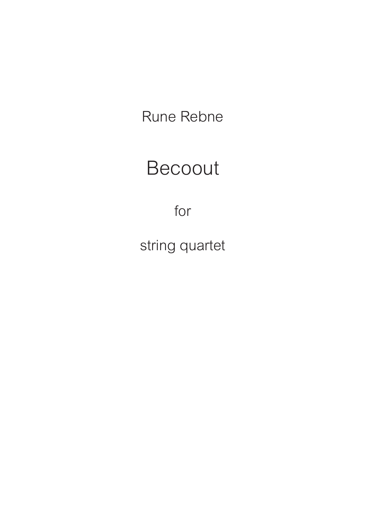 Becoout - For string quartet