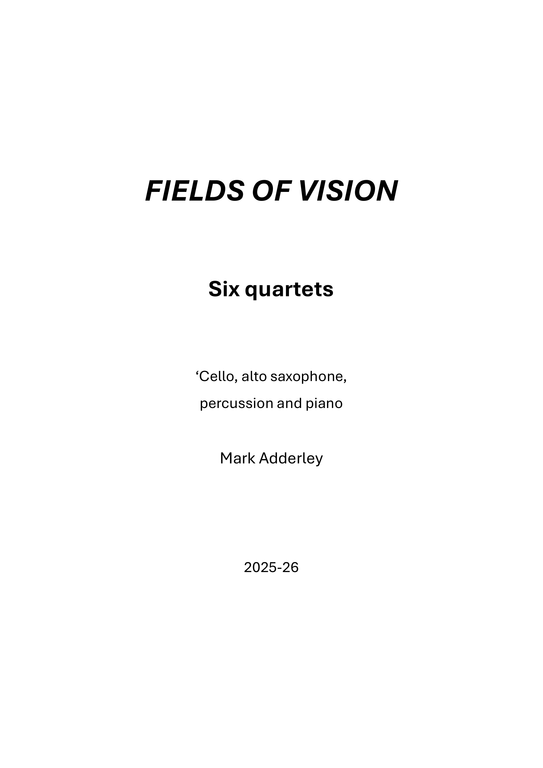 Fields of Vision - Six quartets