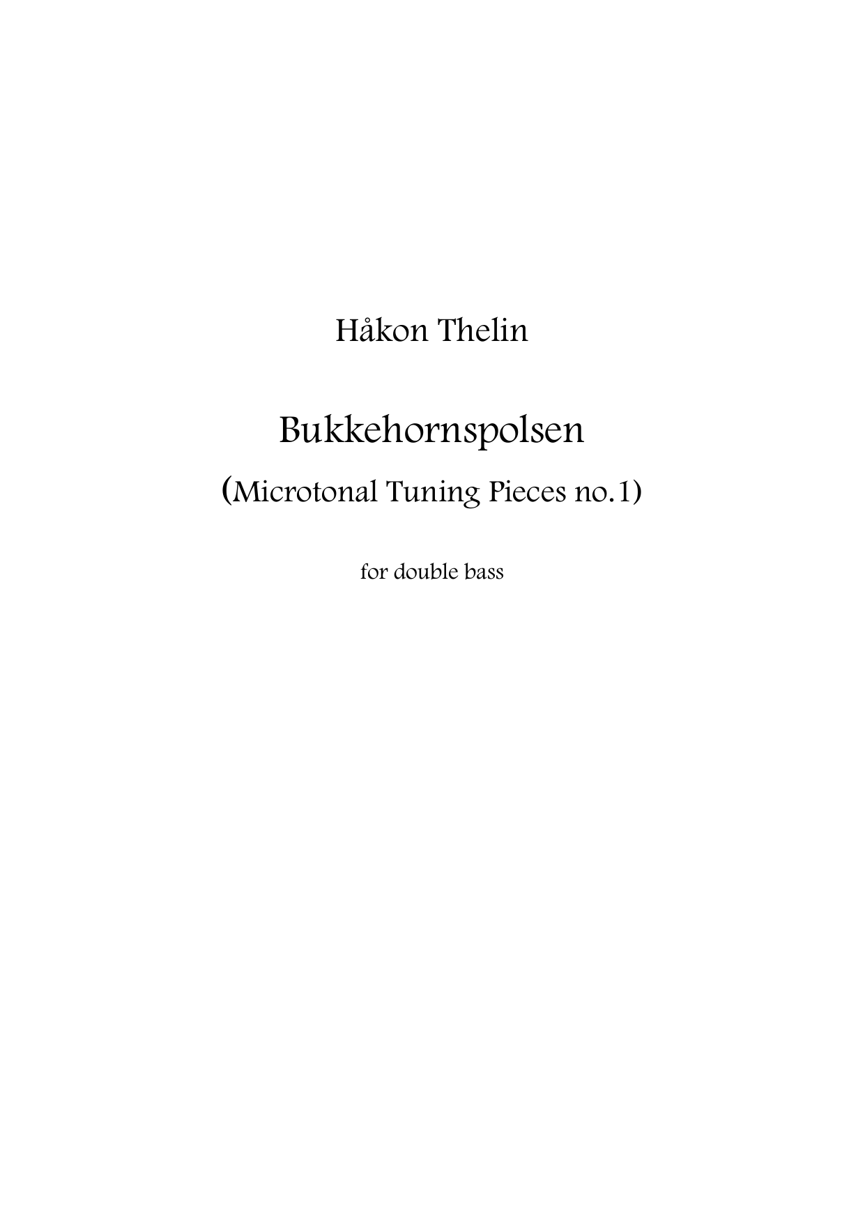 Bukkehornspolsen - Microtonal Tuning Pieces no. 1