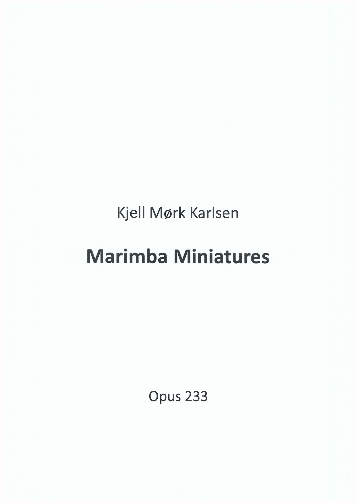 Marimba Miniatures, op. 233
