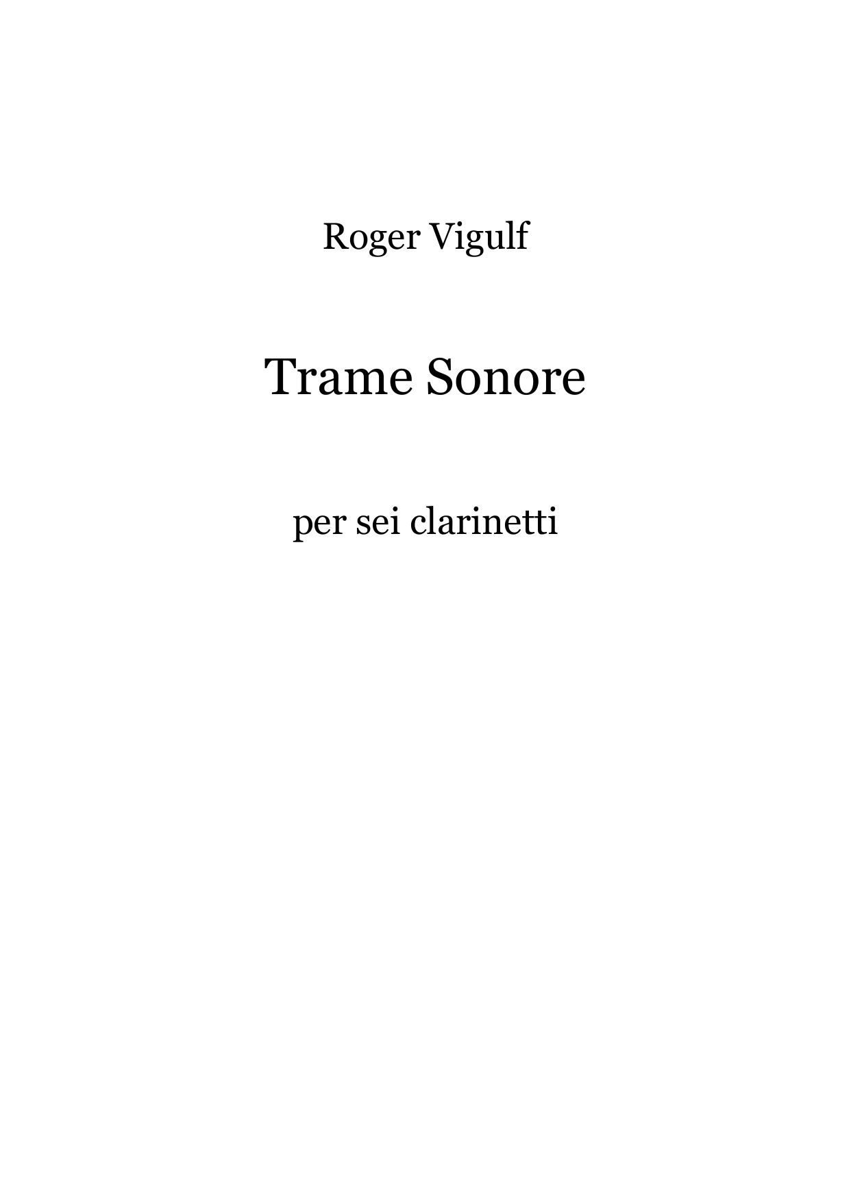 Trame Sonore - per sei clarinetti