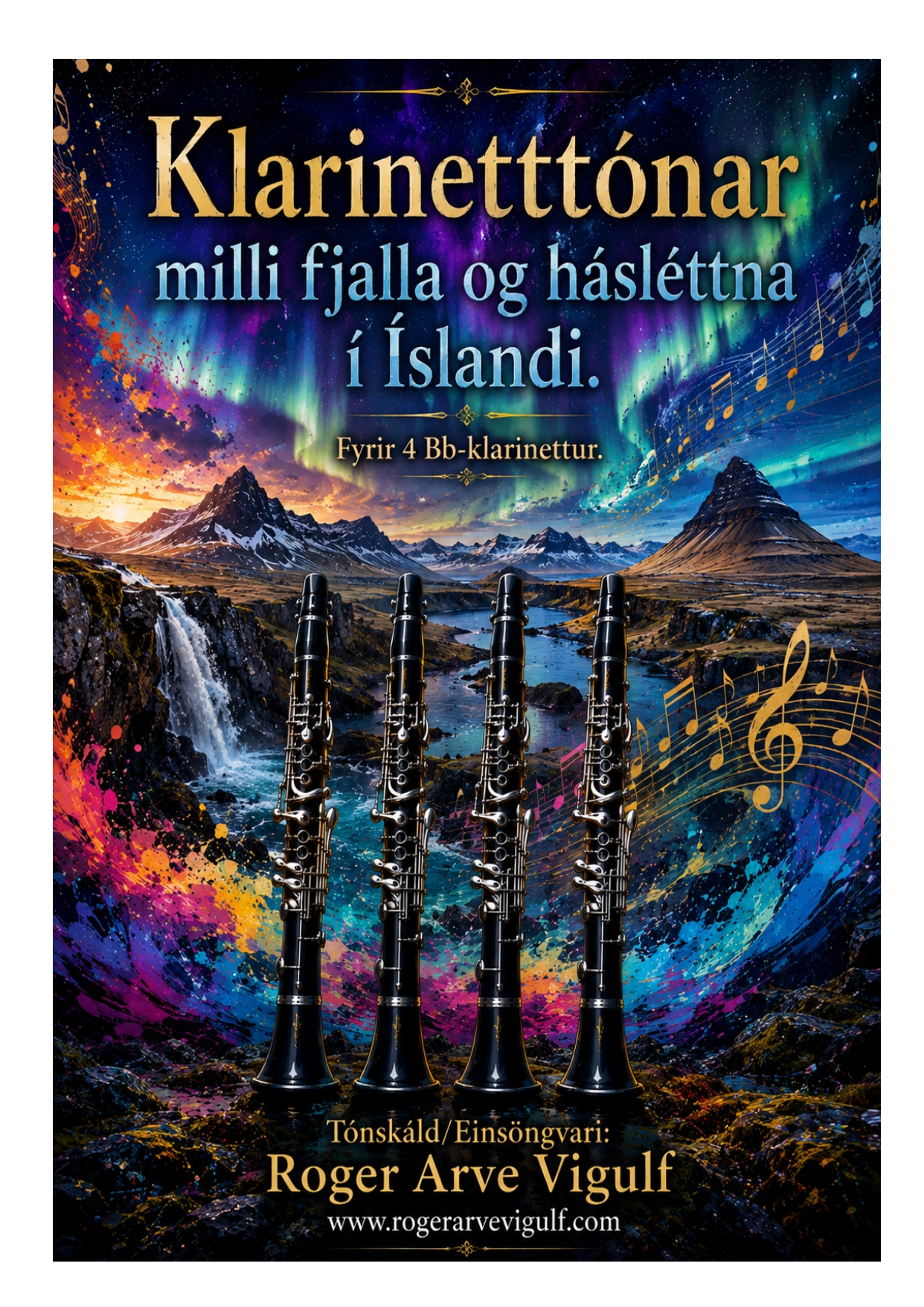 Klarinettónar milli fjalla og hásléttna í Íslandi - fyrir 4 Bb-klarinettur