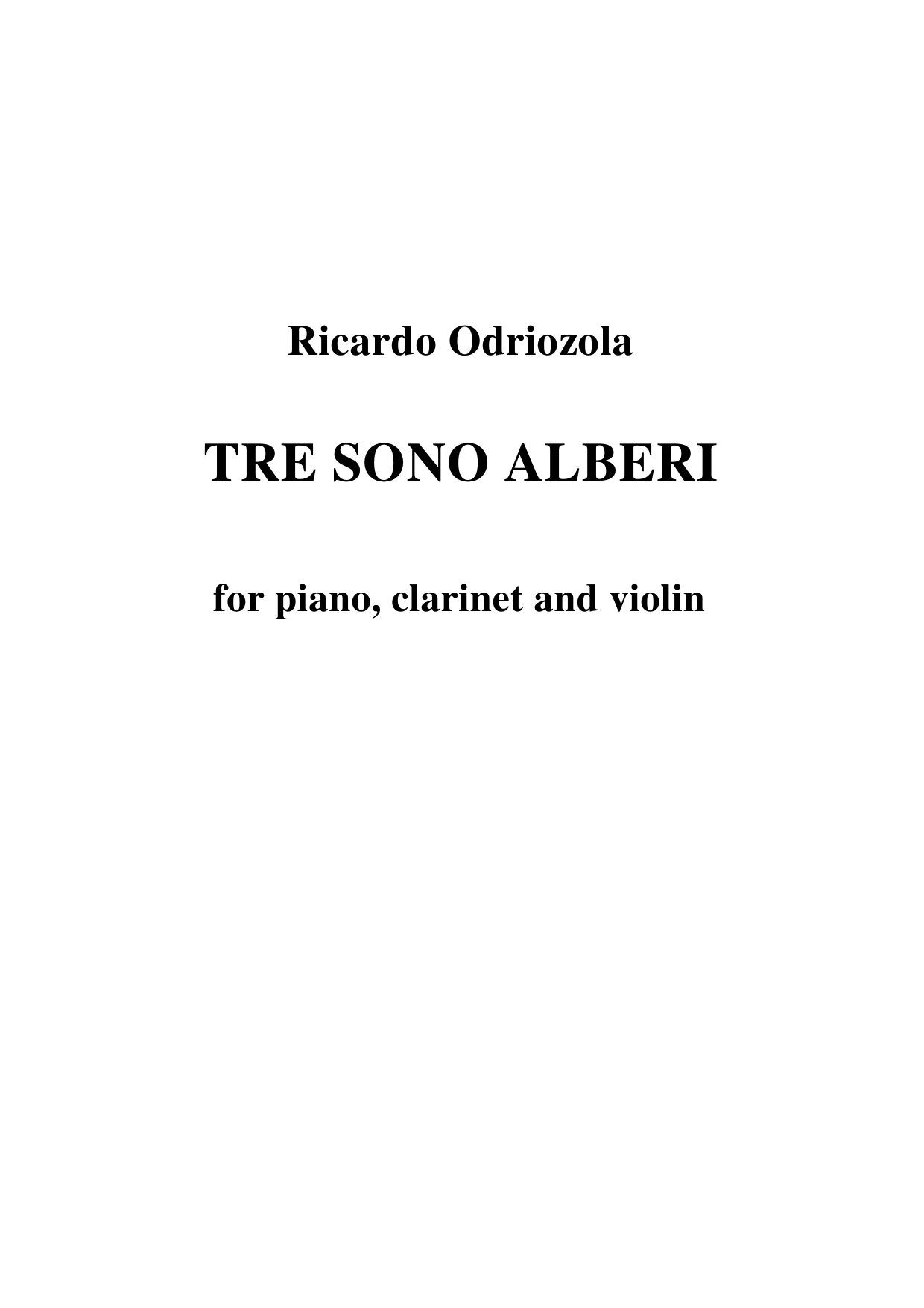 Tre sono alberi - for piano, clarinet and violin