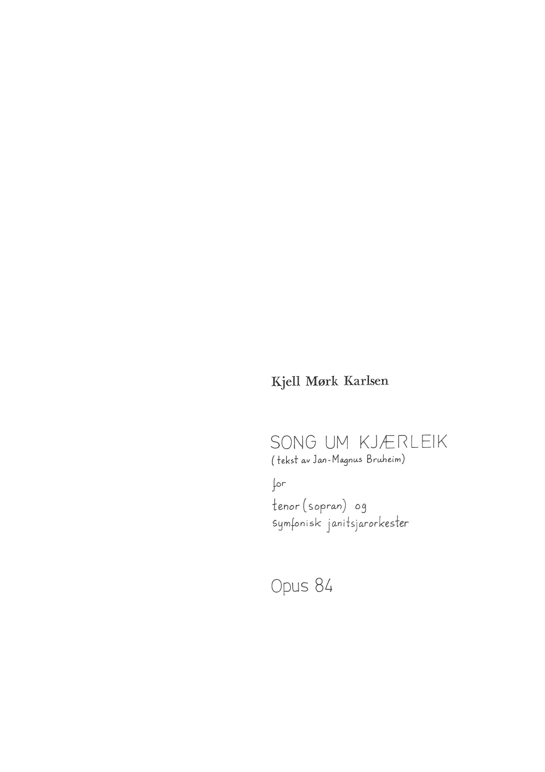 Song um kjærleik for tenor (sopran) og symfonisk janitsjarorkester, op. 84, nr. 1