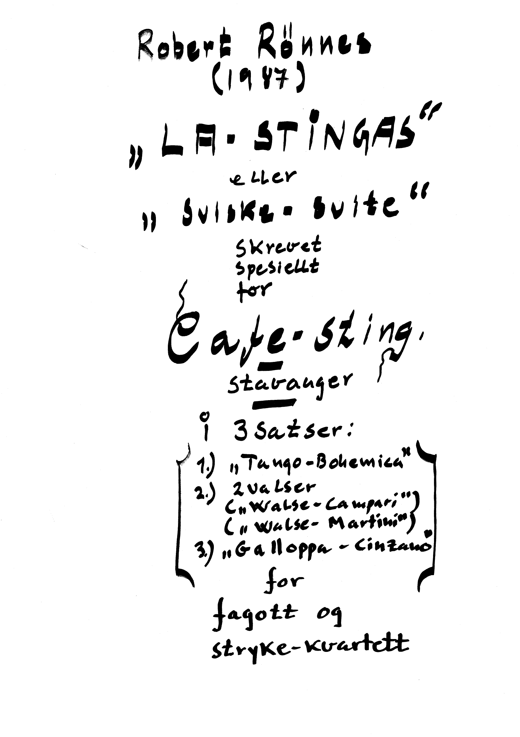 La Stingas eller sviske-suite