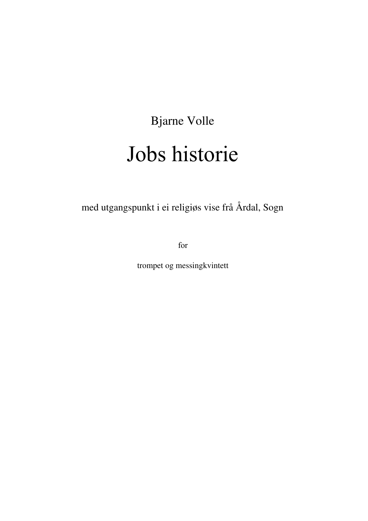 Jobs historie - med utgangspunkt i to religiøse folketoner fra Årdal, Sogn