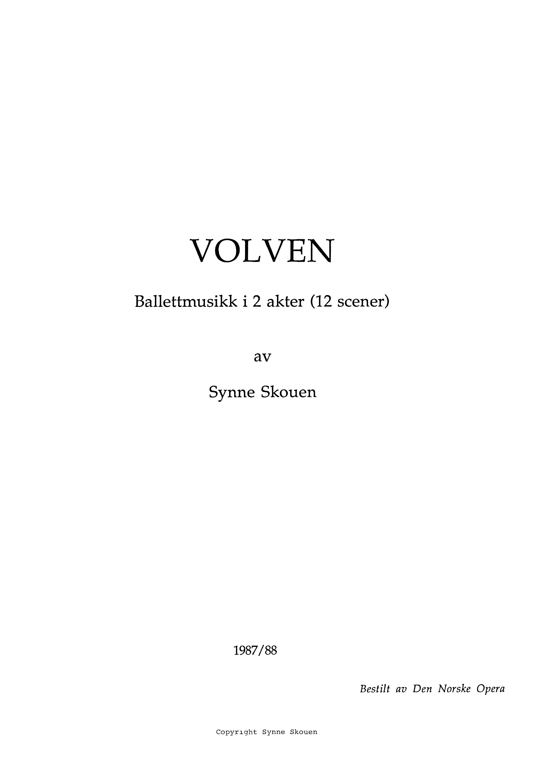 Volven - Ballettmusikk i 2 Akter (12 scener)