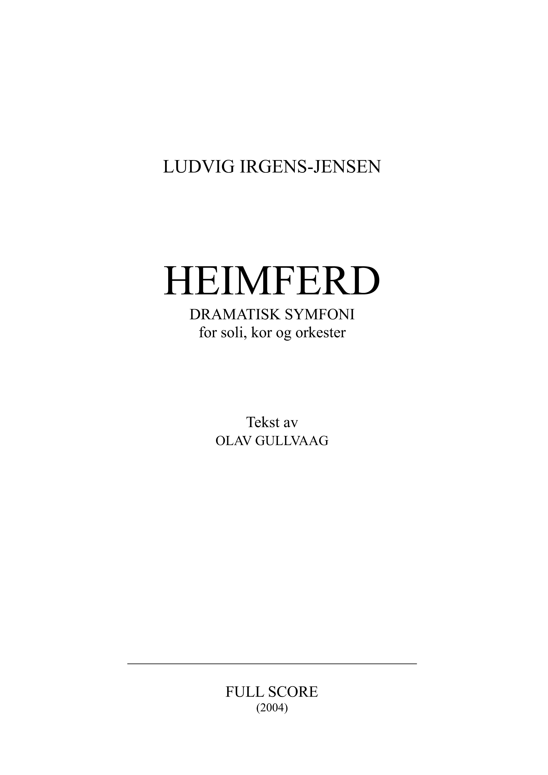 Heimferd - Dramatisk symfoni