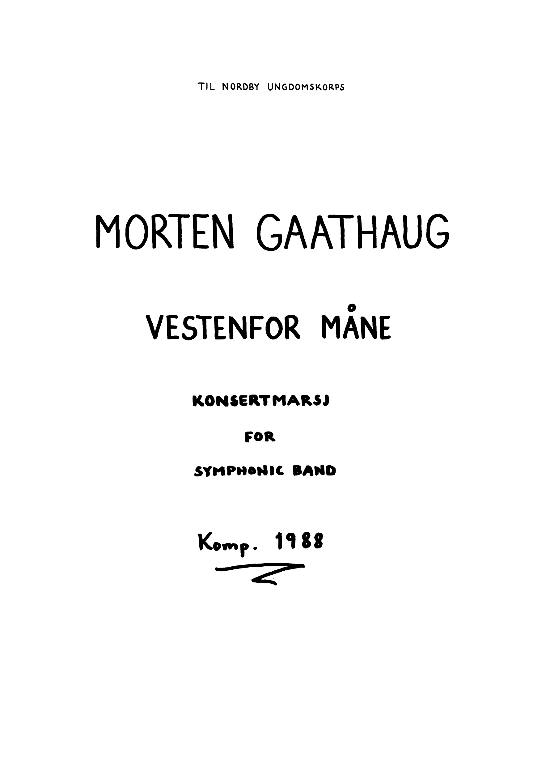 Vestenfor måne - Konsertmarsj for symphonic band