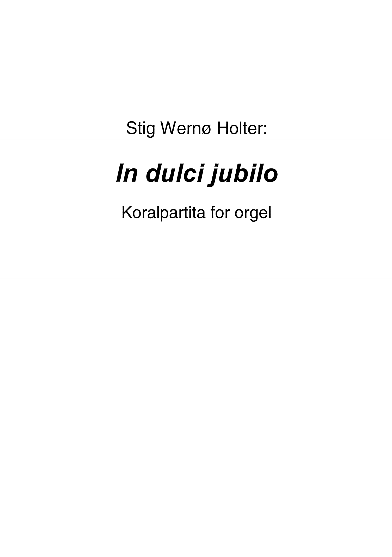 In Dulci Jubilo - Koralpartita for orgel, op. 5, nr. 1
