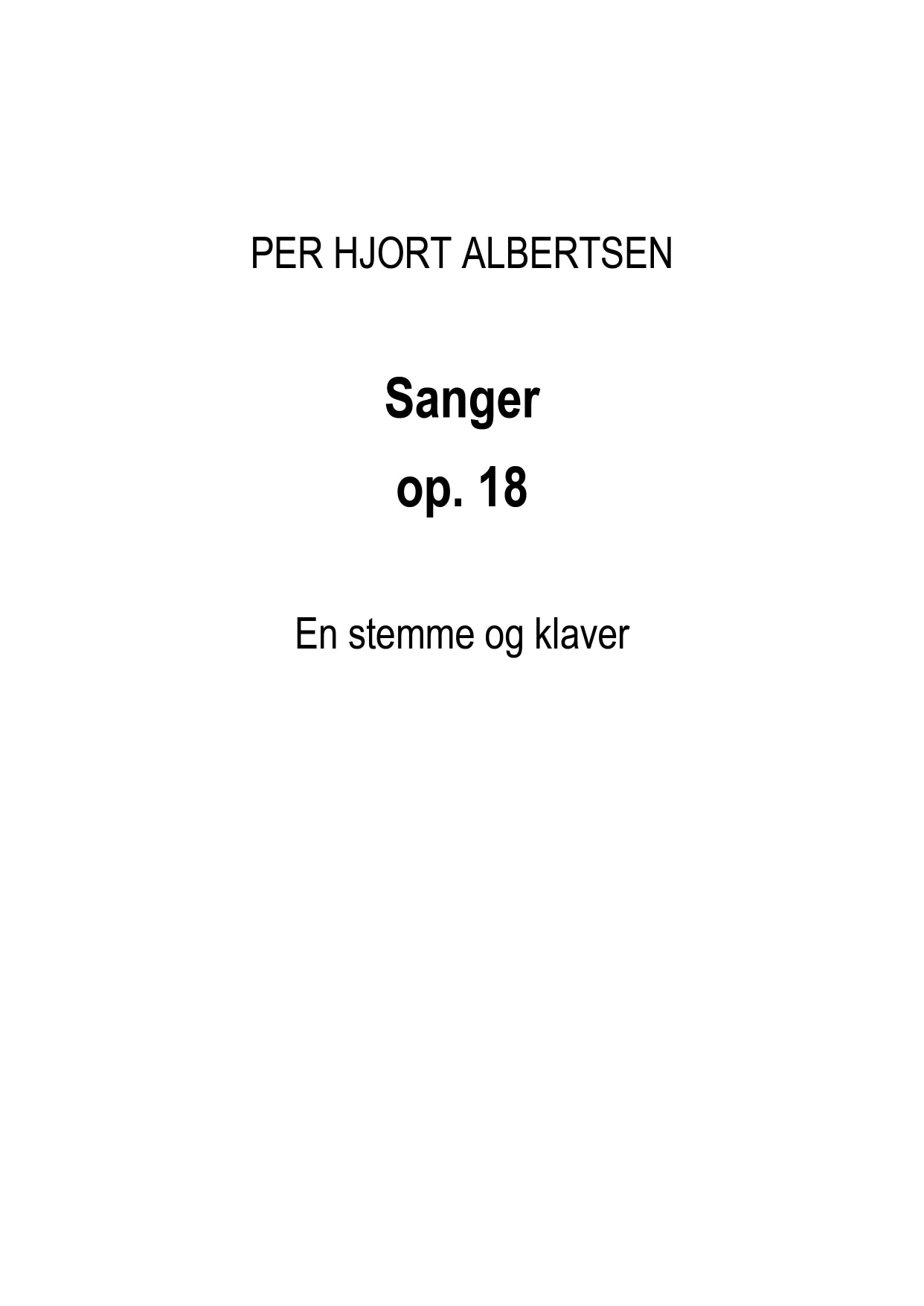 Sanger for en stemme og klaver, op. 18