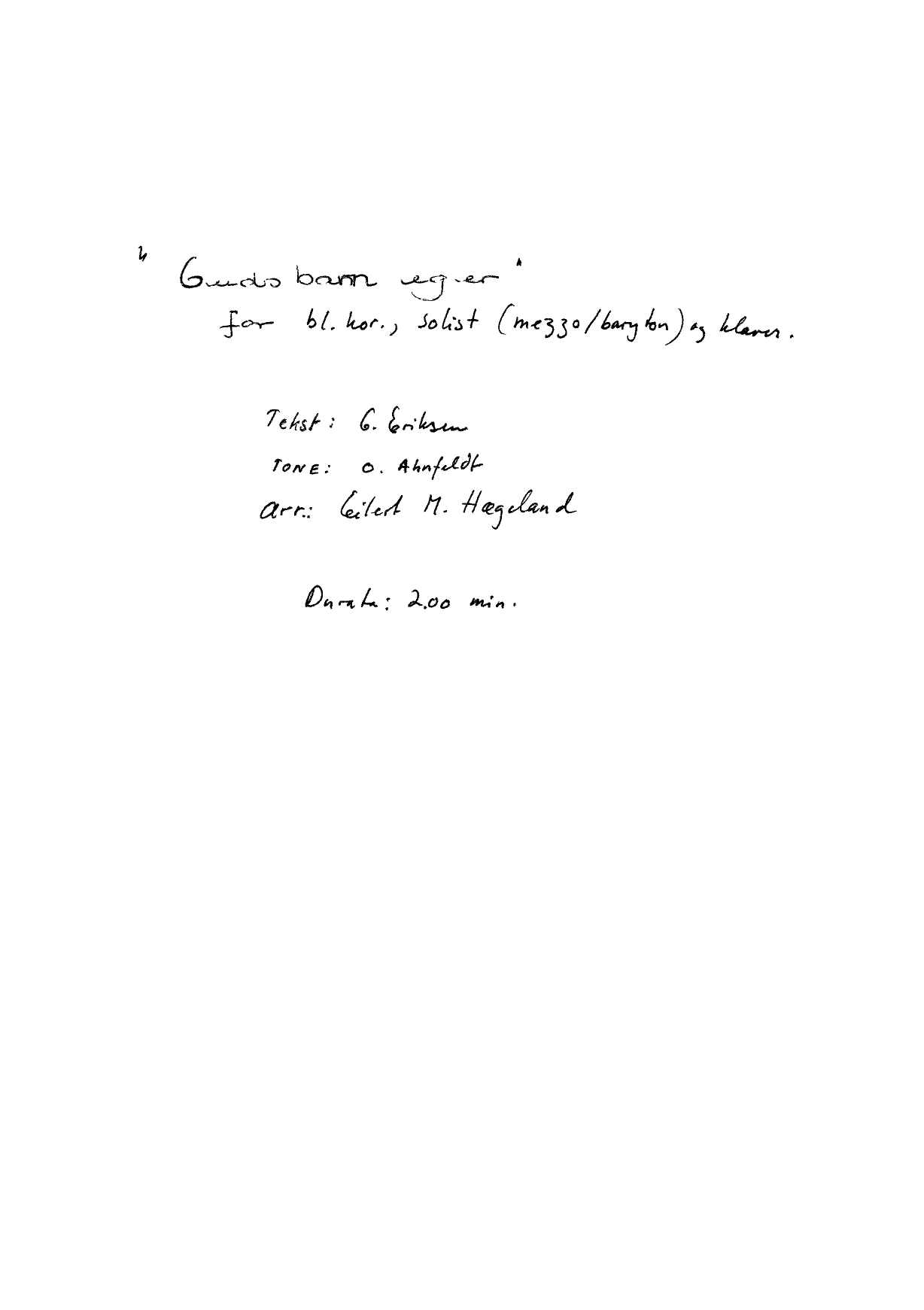 Guds barn eg er for bl. kor, solist (mezzo/baryton) og  klaver