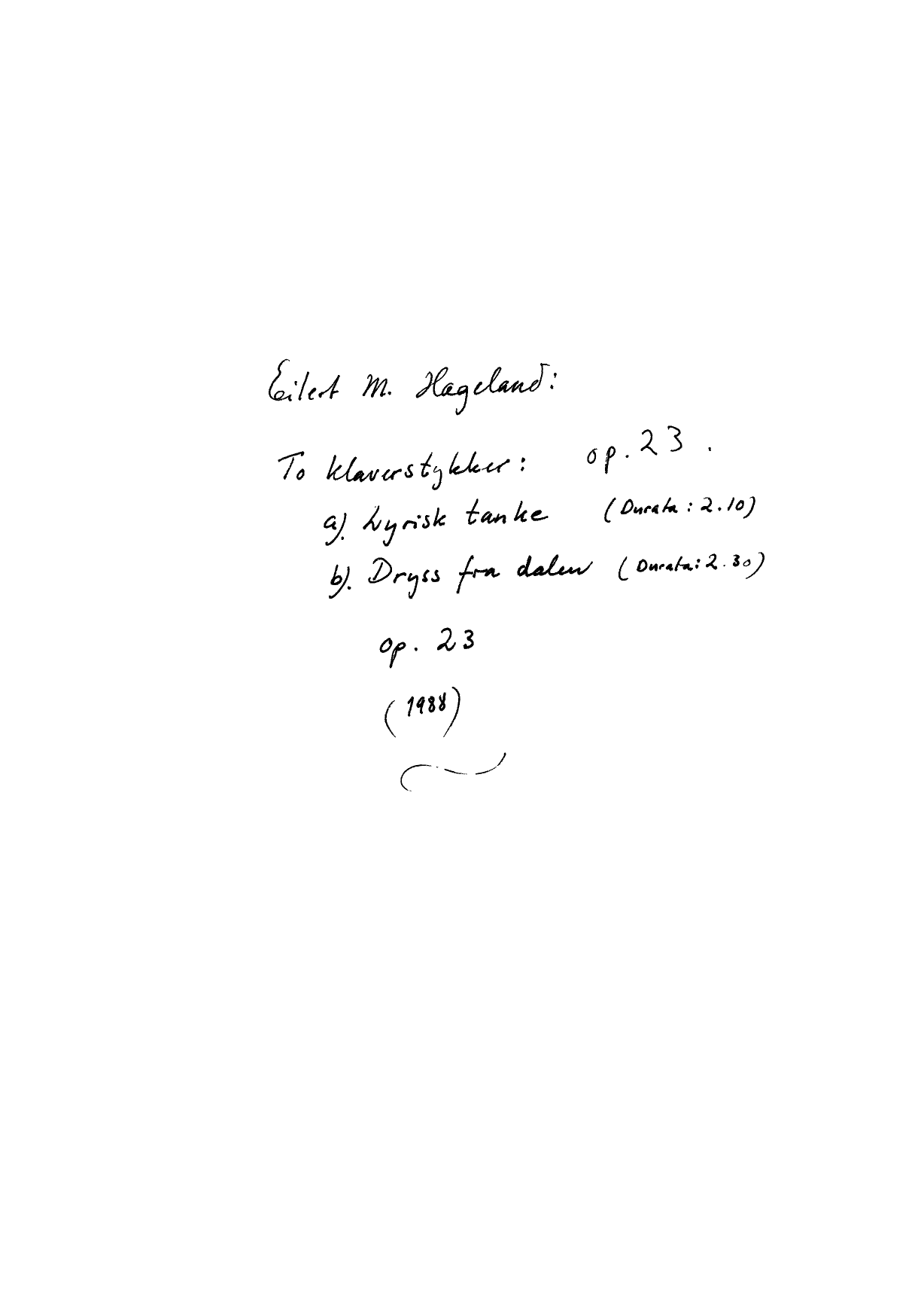 To klaverstykker, op. 23