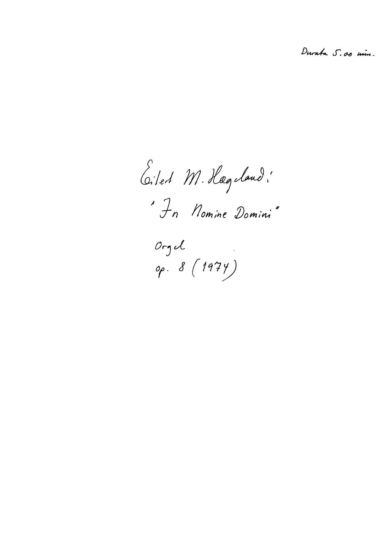 In Nomine Domini - Orgel, op. 8