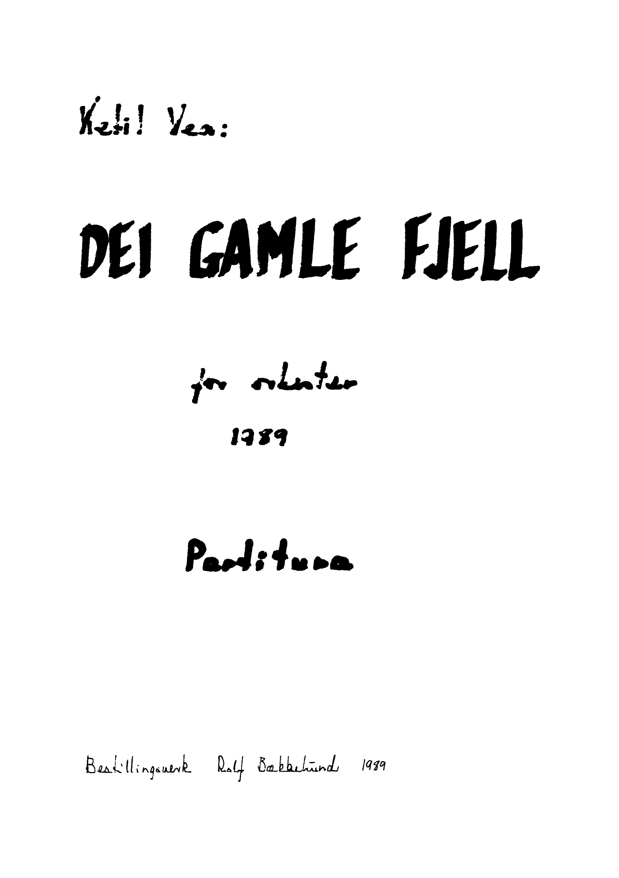 Dei gamle fjell - For orkester