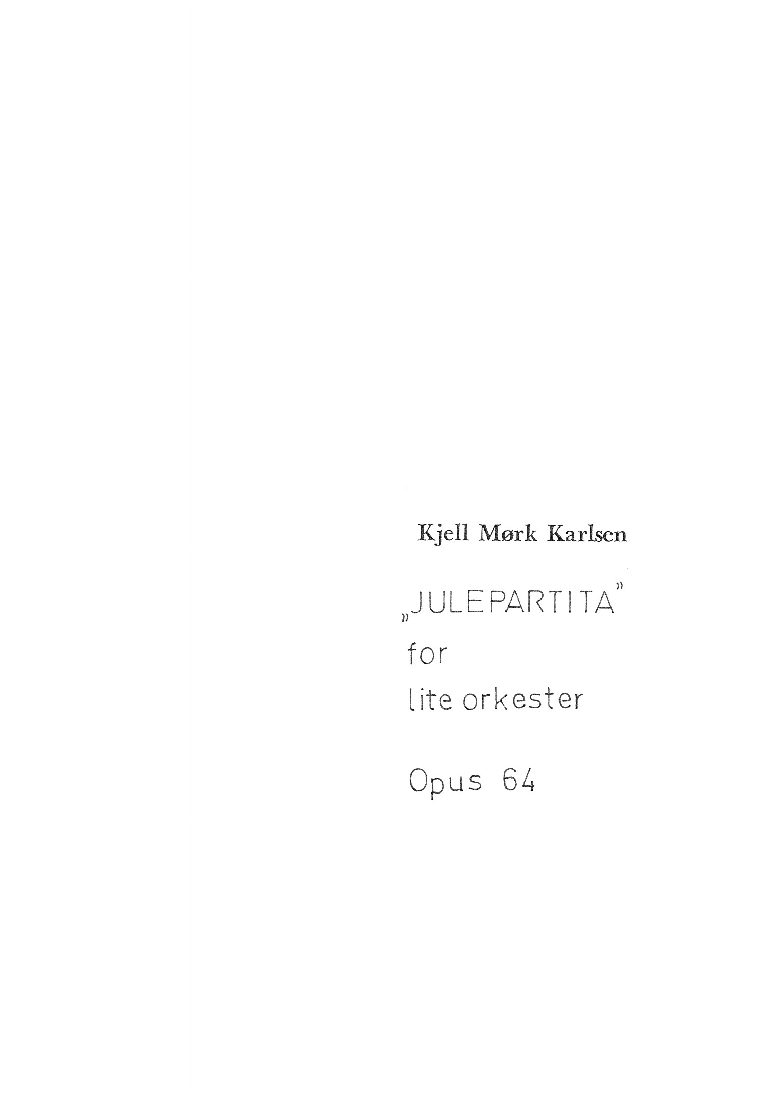 Julepartita for lite orkester, op. 64