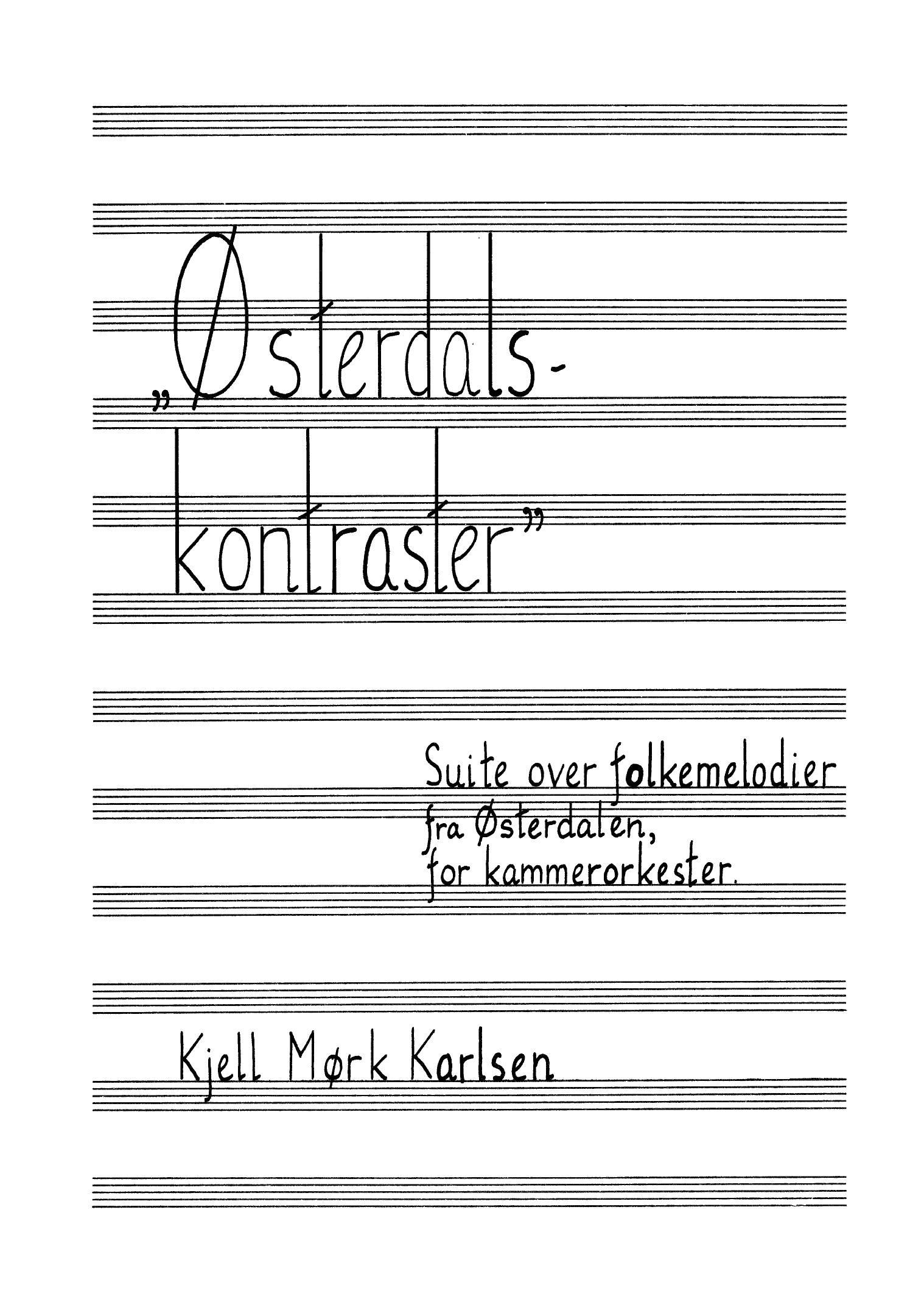 Østerdal Contrasts : Suite on Folk Melodies from Østerdal