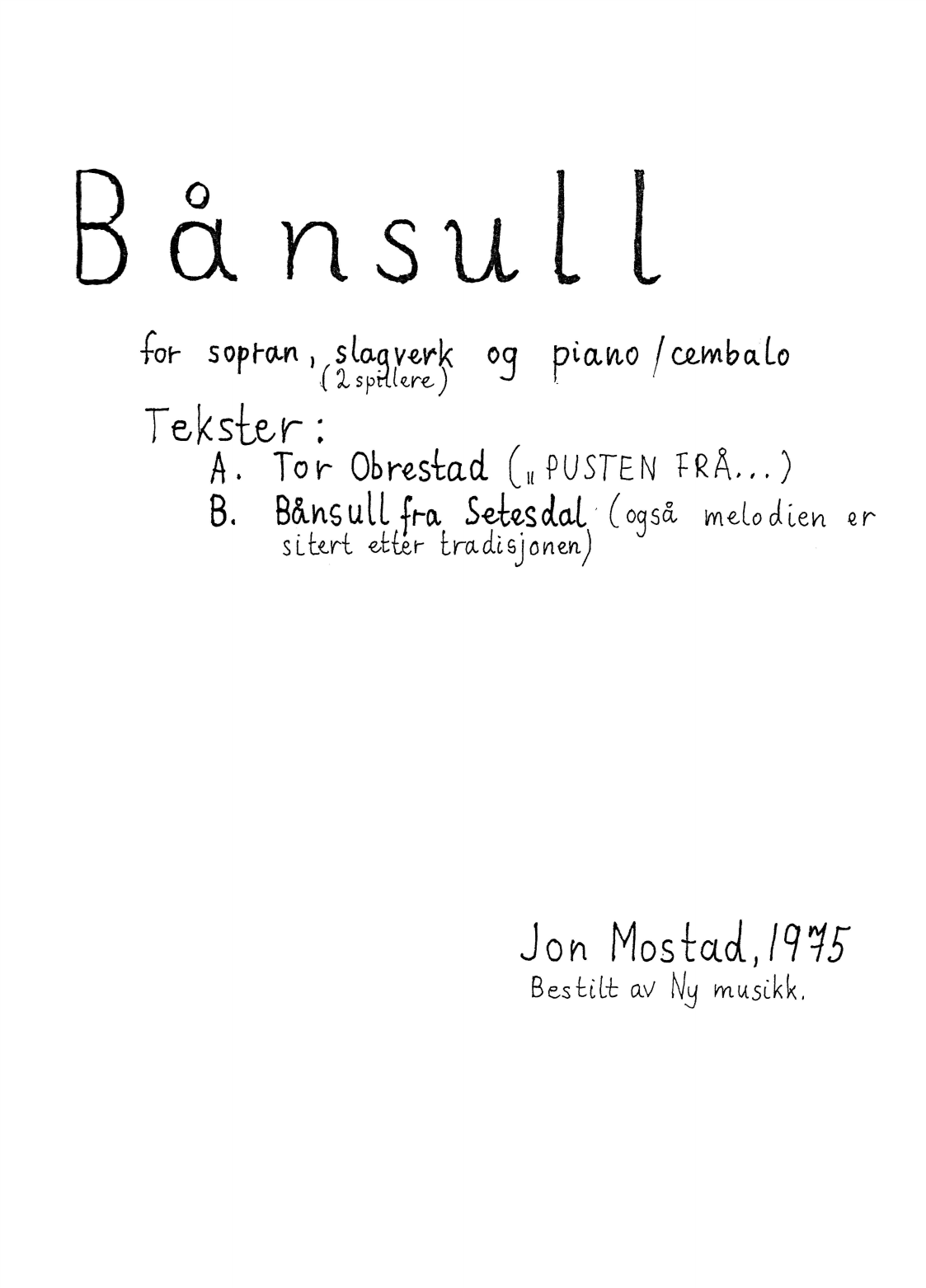 Bånsull - for sopran, 2 slagverkere og piano/cembalo