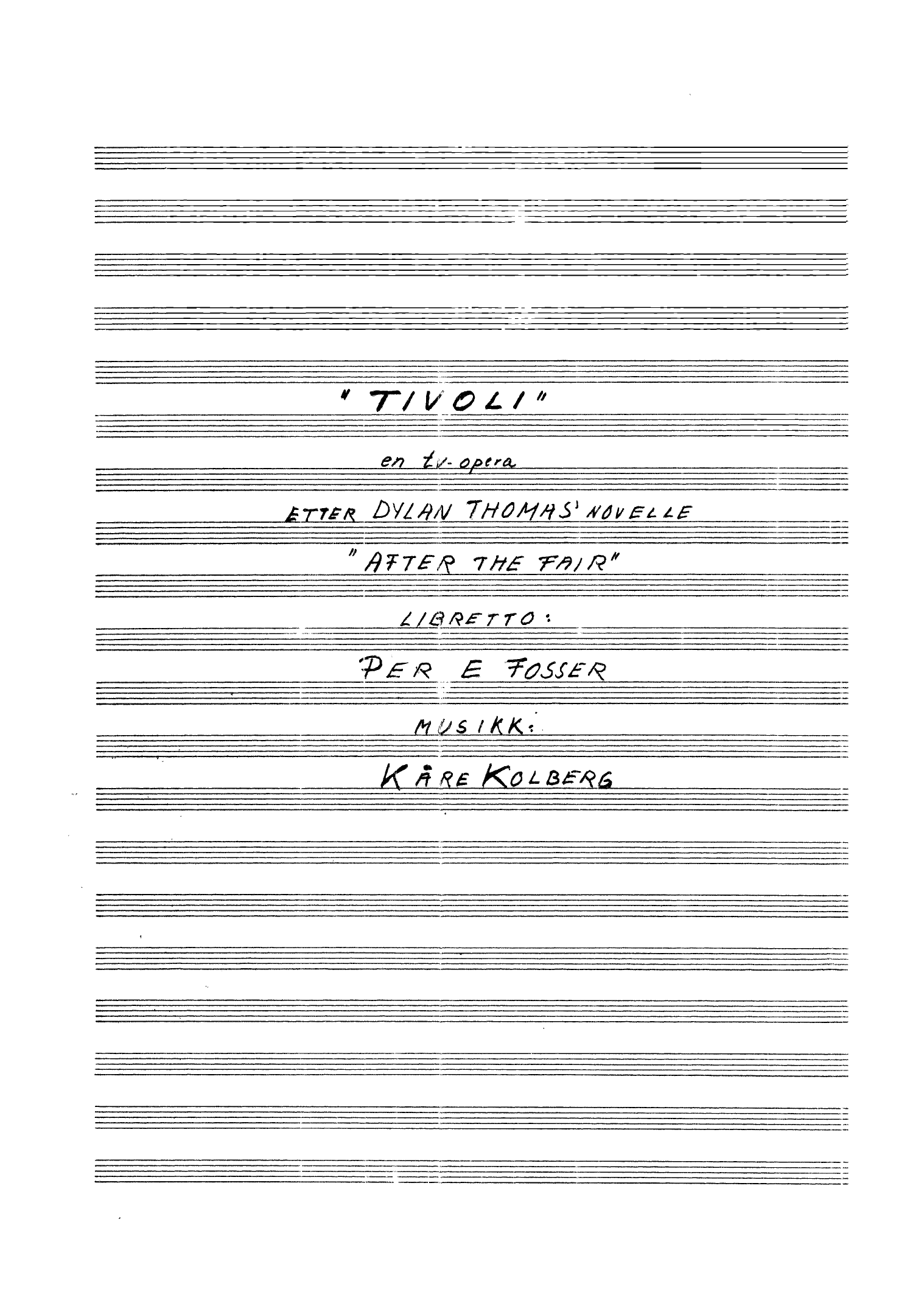 Tivoli - En TV-opera etter Dylan Thomas' novelle "After the Fair"