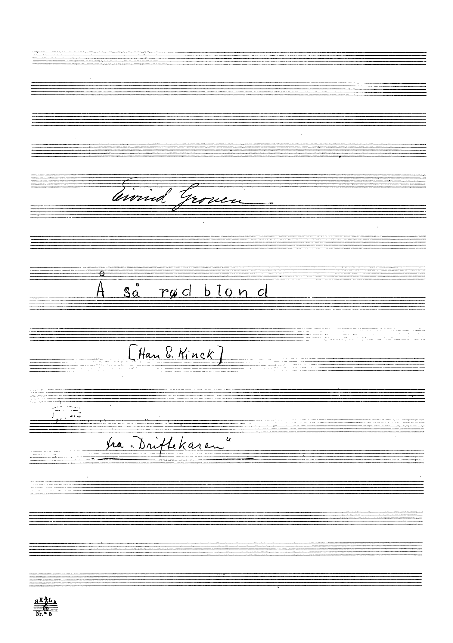 Å så rødblond - Fra "Driftekaren", op. 9, nr. 1