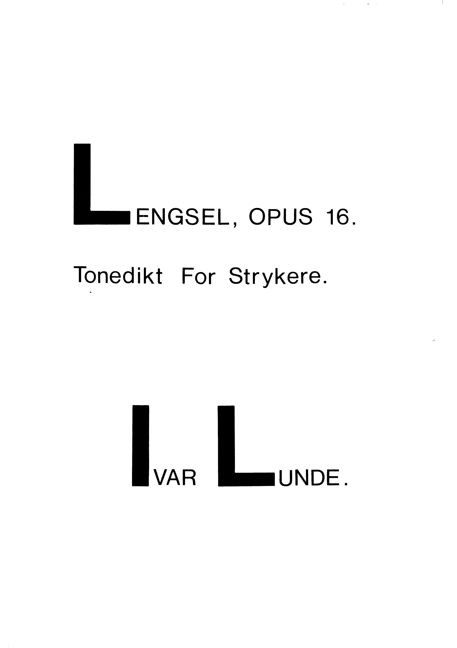 Lengsel - Tonedikt for strykere, op. 16