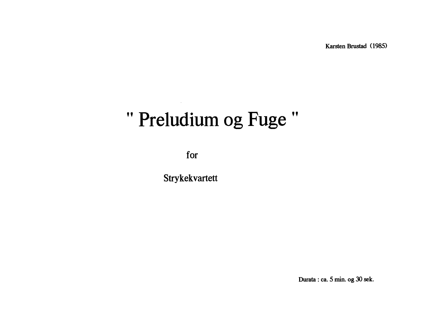 Prelude and Fugue for String Quartet