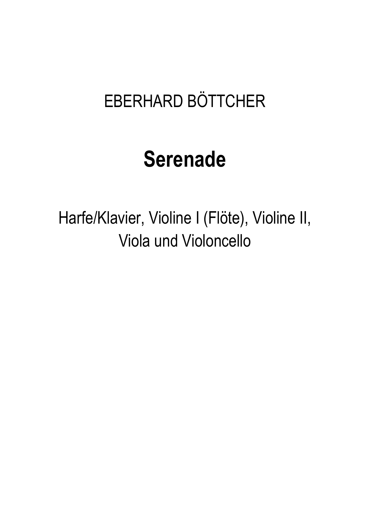 Serenade für Harfe/Klavier, Violin I(Flöte), Violin II, Viola und Violoncello