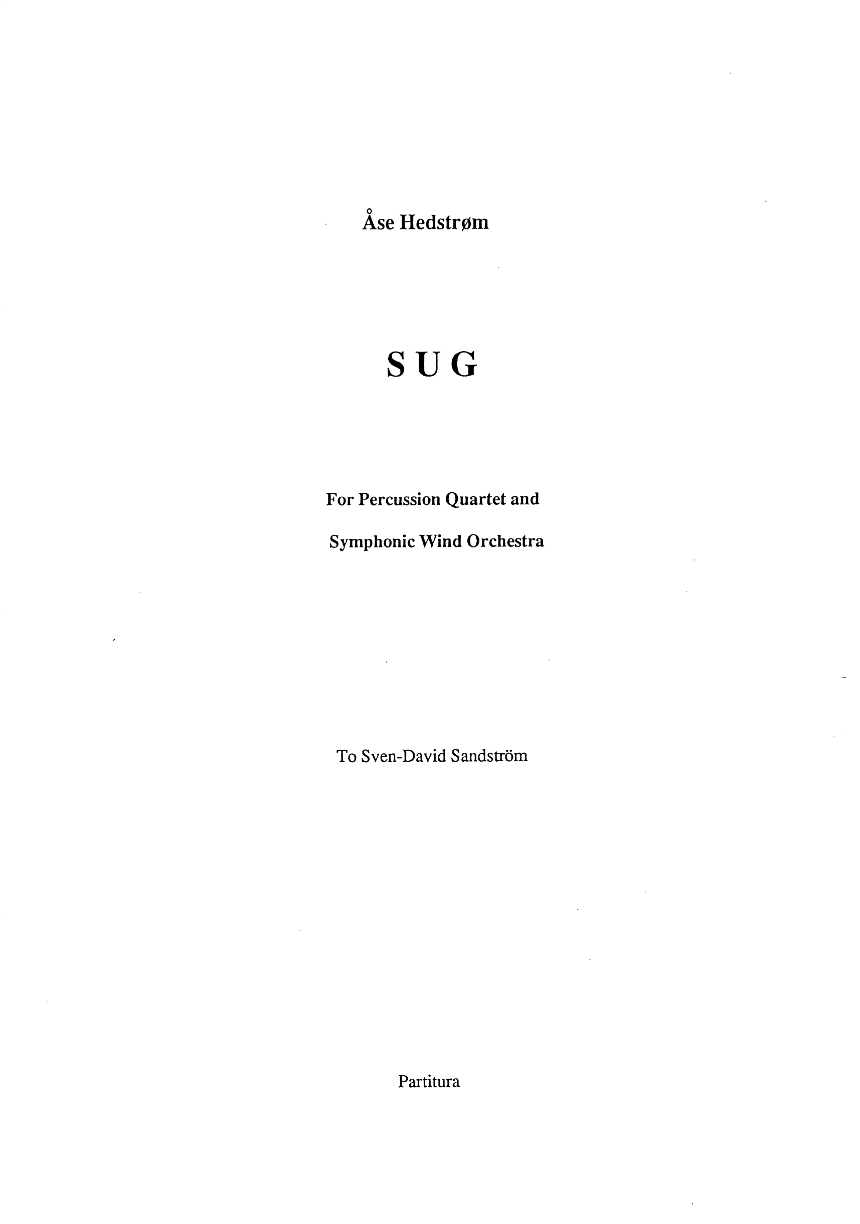 Sug - For Percussion Quartet and Symphonic Wind Orchestra