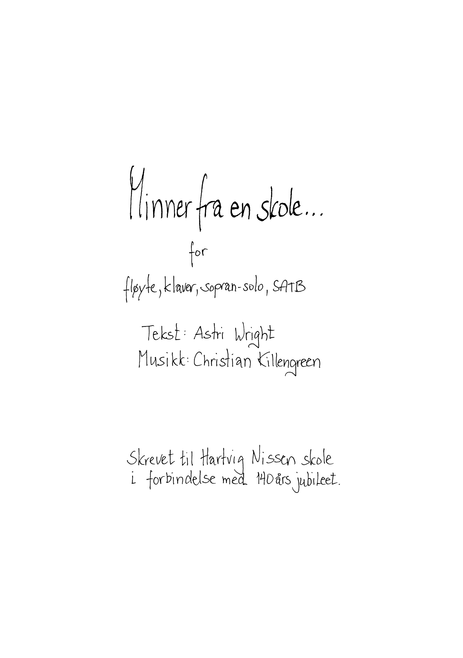 Minner fra en skole for fløyte, klaver, sopran-solo, SATB