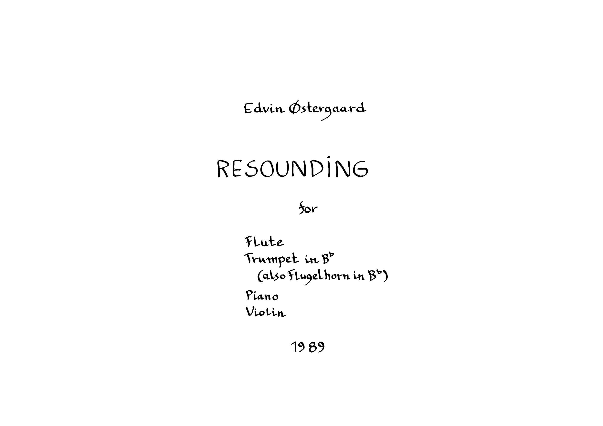 Resounding for Flute, Trumpet in Bb (anche Flugelhorn in Bb), Piano, Violin