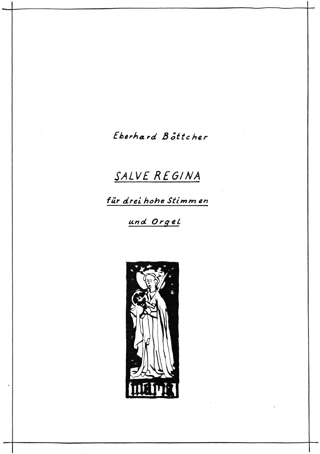 Salve Regina für drei hohe Stimmen und Orgel