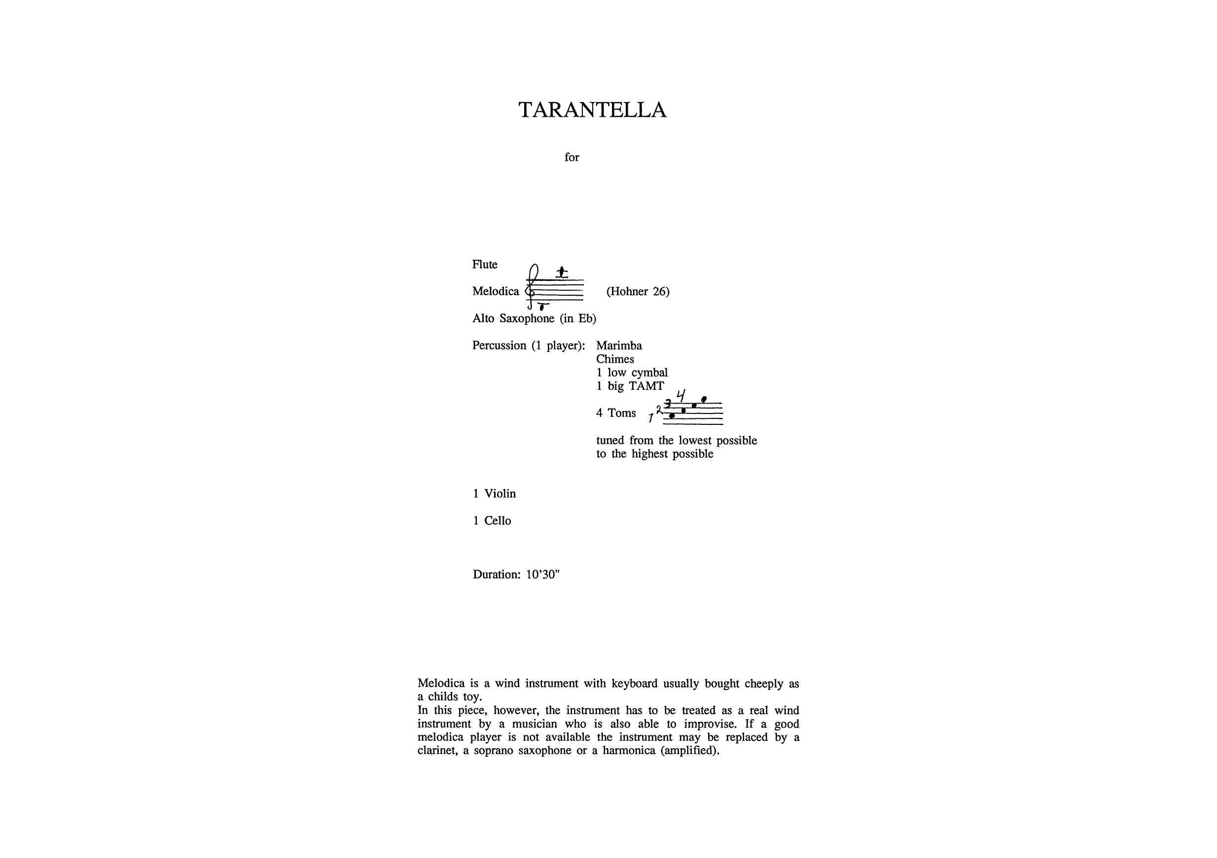 Tarantella for Flute, Melodica, Alto Saxophone, Percussion, 1 Violin, 1 Cello