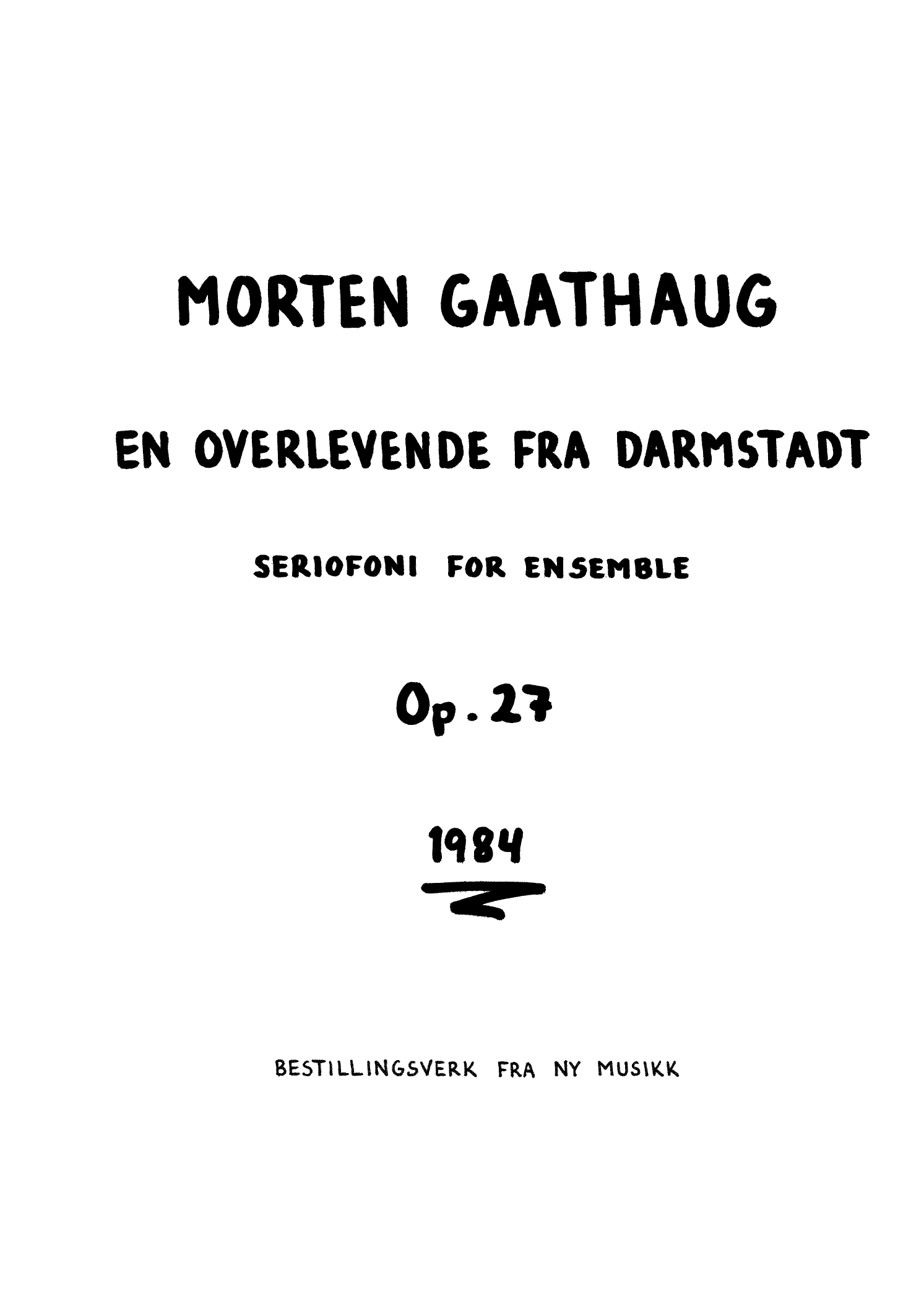 En overlevende fra Darmstadt - Seriofoni for ensemble, op. 27