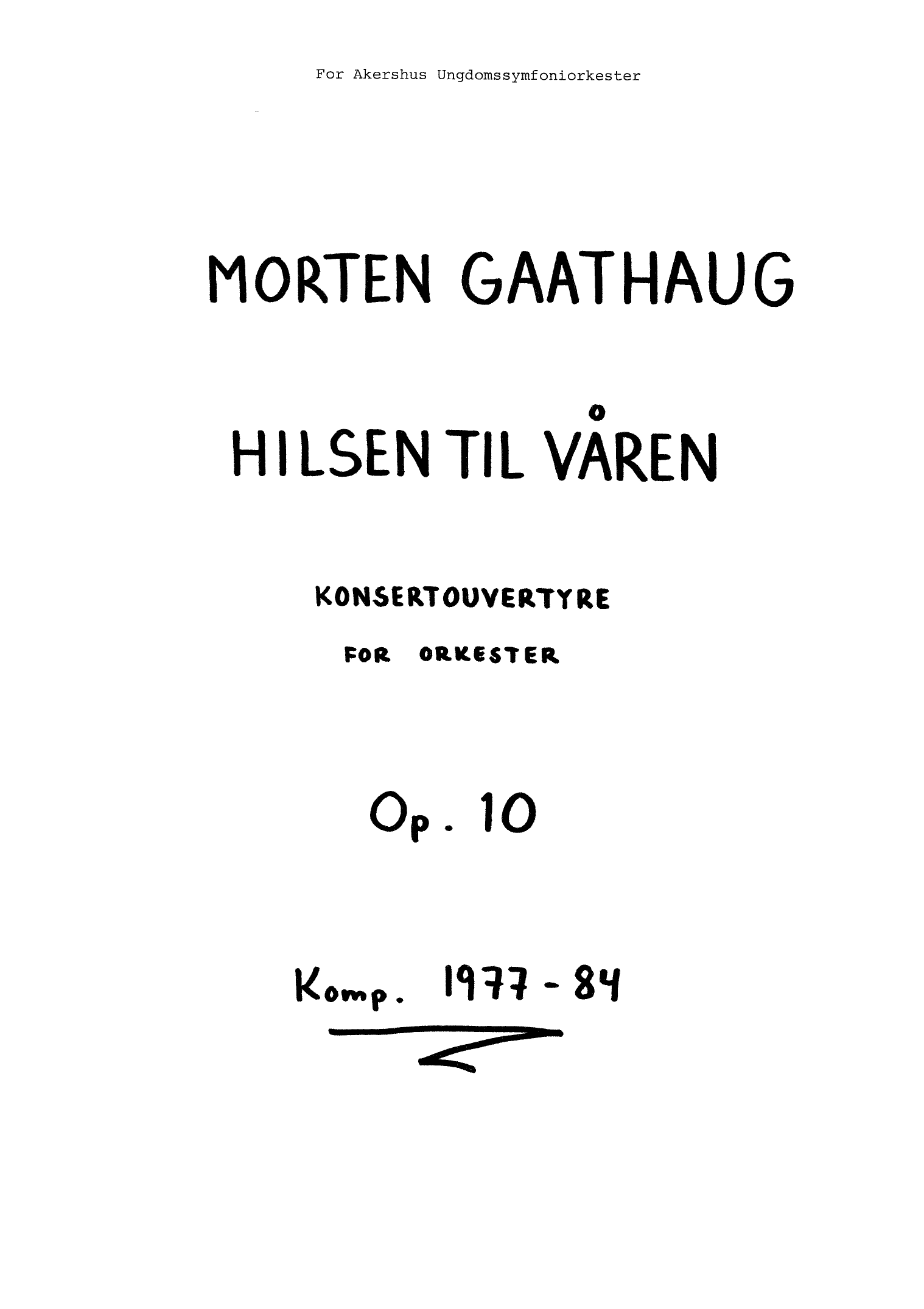 Greetings to the Spring : Concert Ouverture, op. 19