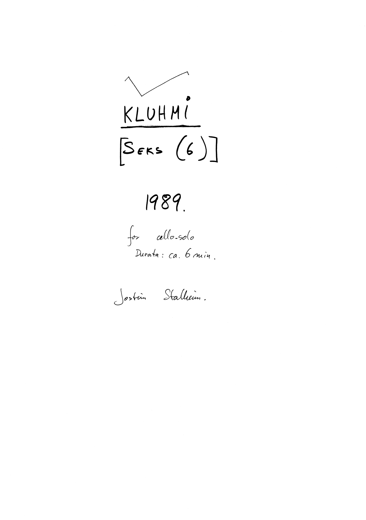 Kluhmi - Seks (6) for cello solo