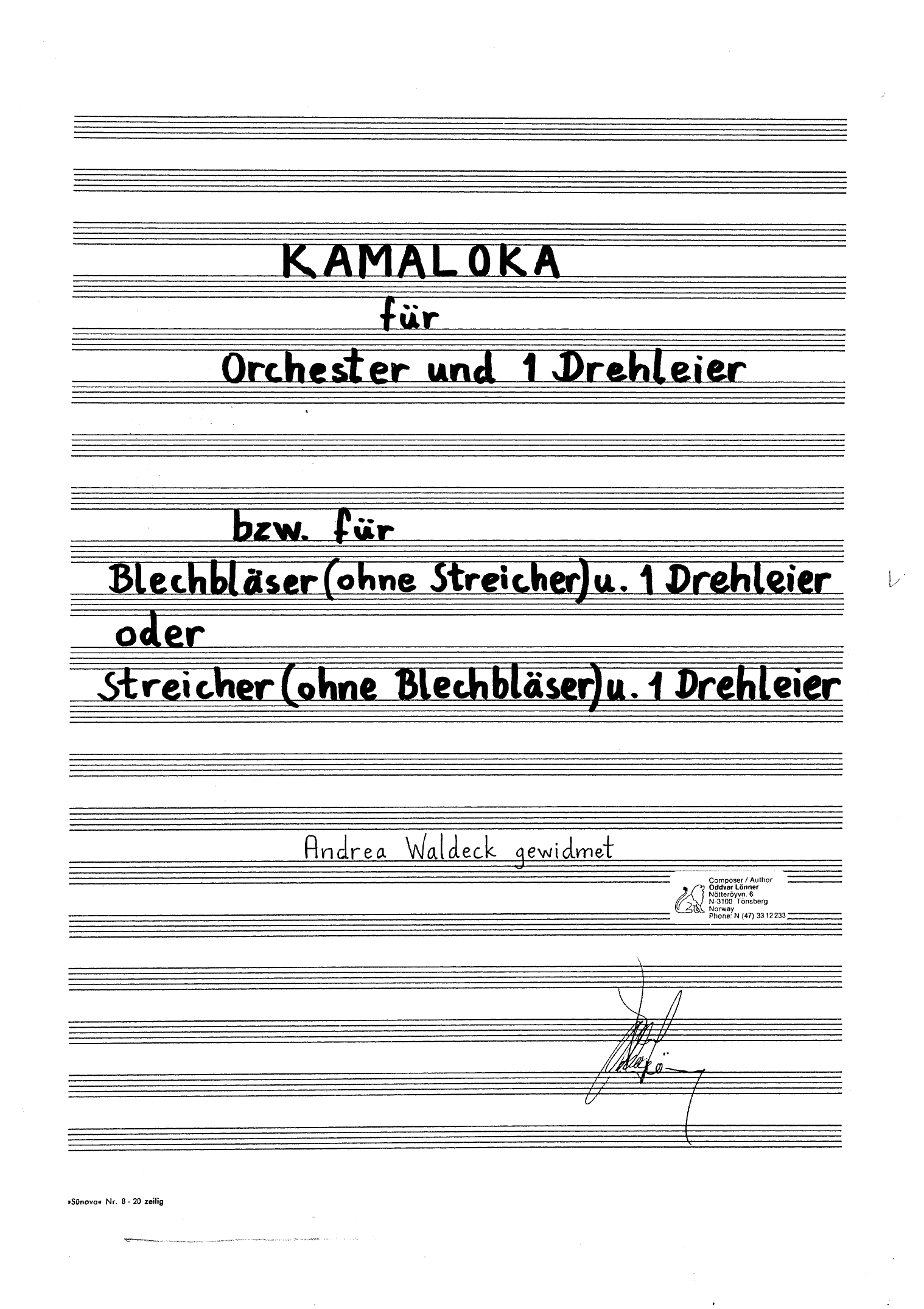 Kamaloka für Orchester und 1 Drehleier