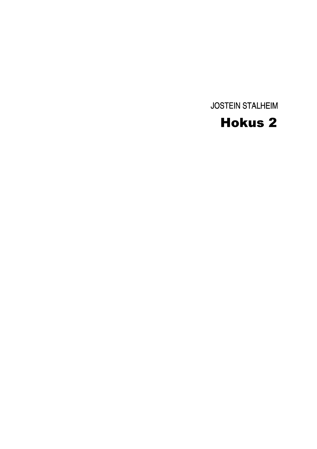 Hokus 2 - Hoc est corpus ... filioque