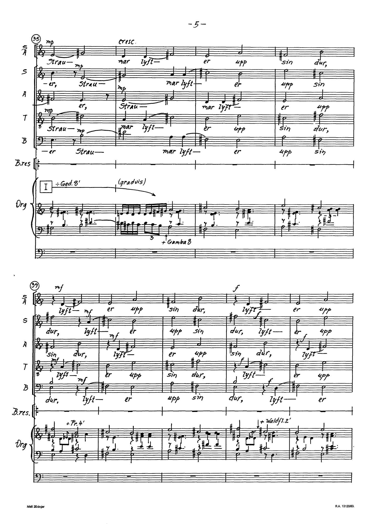 Eya, die ista - Variasjonar over eit harmonisk tema for kor(SATB), barnekor(SA), tenor-solo, bass-resitasjon og orgel, op. 16 - Bilde 9