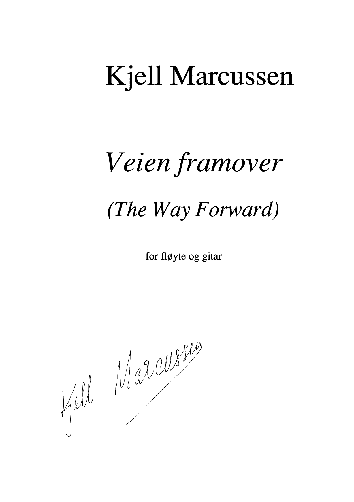 Veien framover - For fløyte og gitar