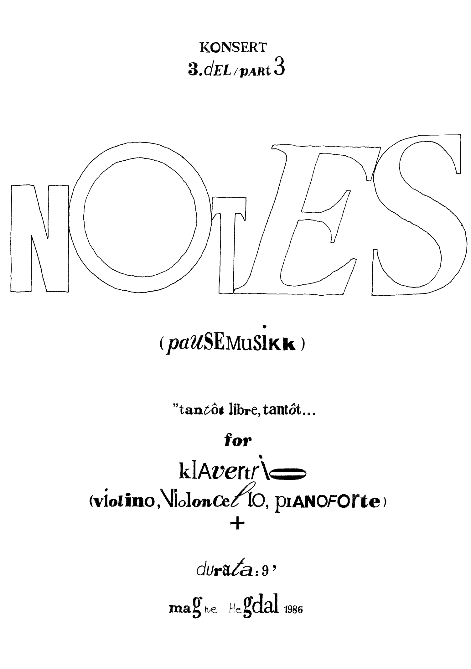 Notes (Pausemusikk) <1986> - Konsert 3. del