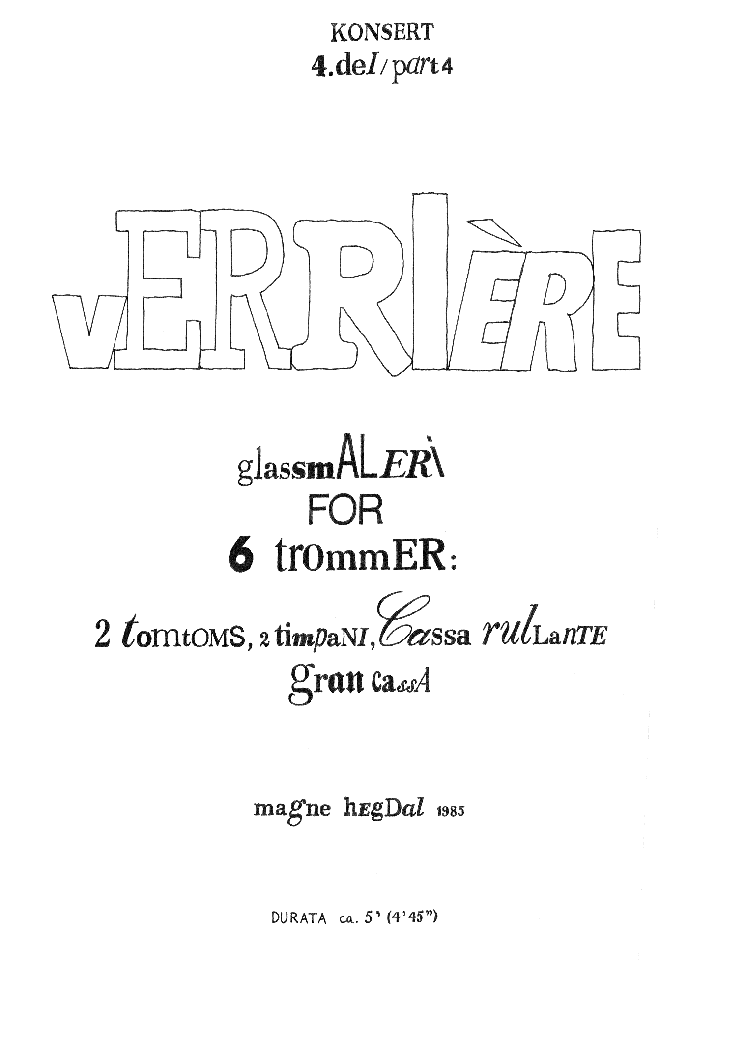 Verrière - Glassmaleri for 6 trommer