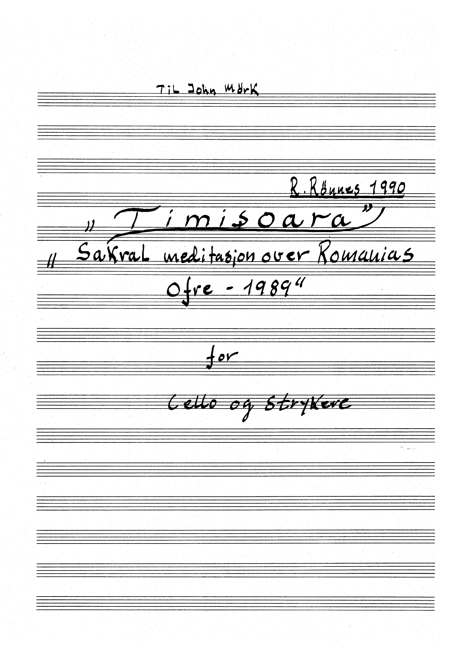 Timisoara - Sakral meditasjon over Romanias ofre 1989