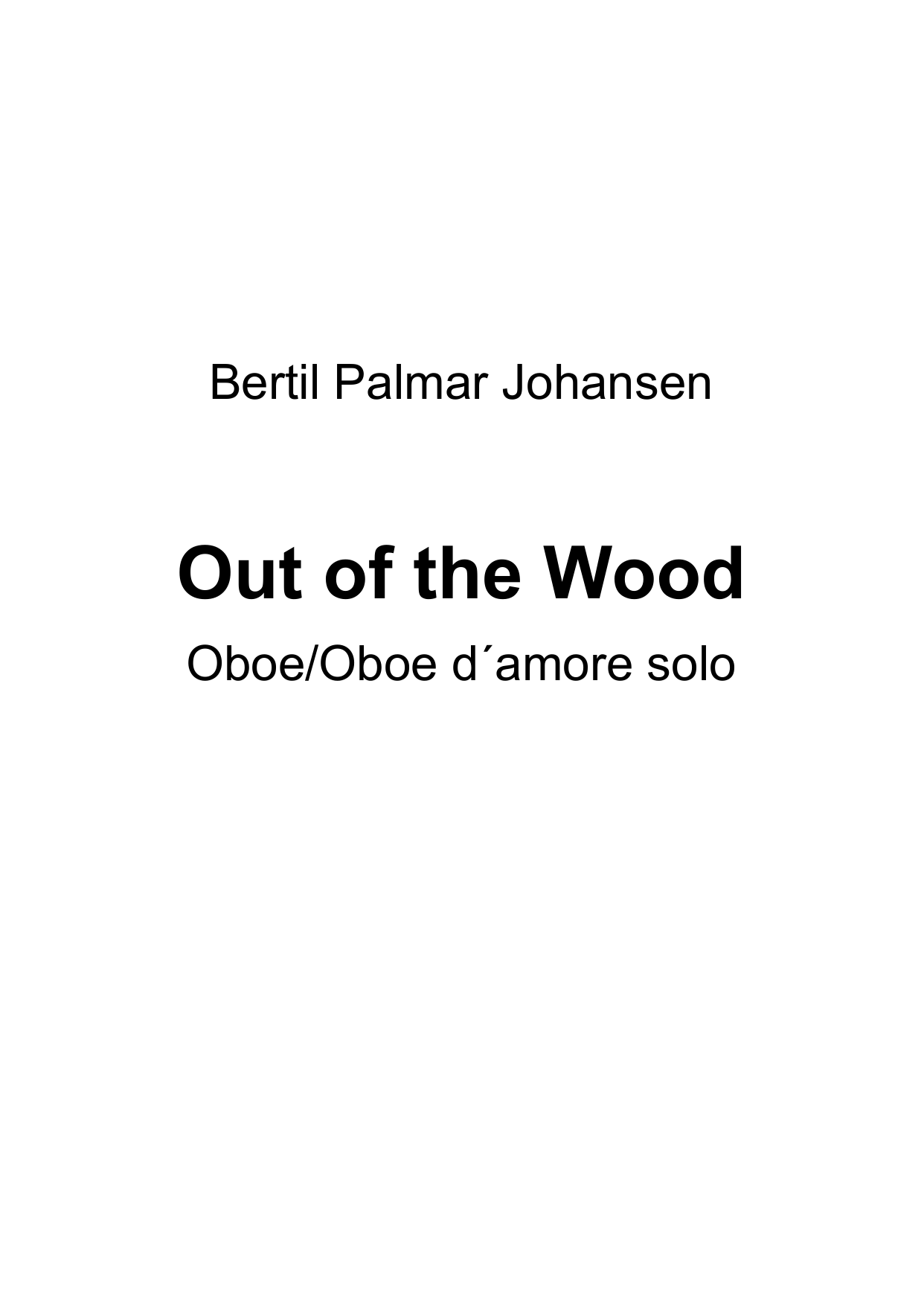 Out of the Wood